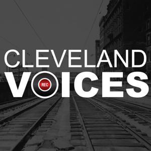 Cleveland Voices Podcast by Center for Public History + Digital Humanities