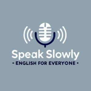 Speak Slowly: English for Everyone by Aryan Alavi
