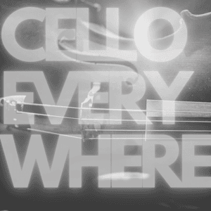 Cello Everywhere by Cello Everywhere