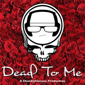 Dead To Me by Dead To Me
