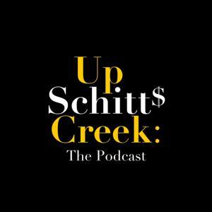 Up Schitt's Creek: The Podcast by The Duke and Lady J