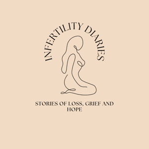 Infertility Diaries Podcast by Kelsey