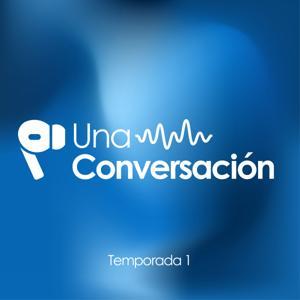 Una Conversación - Temporada 1 by Manantial De Vida Miami