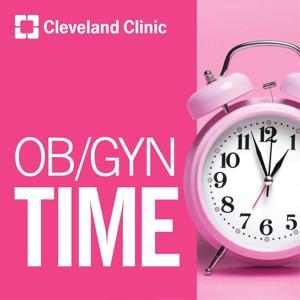 Ob/Gyn Time by Cleveland Clinic Ob/Gyn & Women's Health Institute