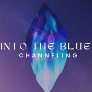 Into the Blue Channeling by Into the Blue Channeling