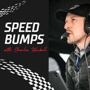 Speed Bumps with Charlie Kimball by Charlie Kimball
