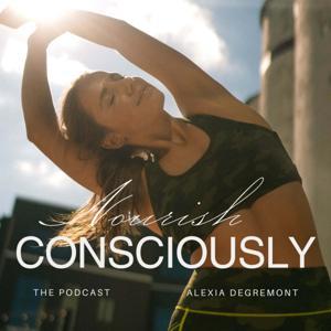 Nourish Consciously by Alexia Degremont