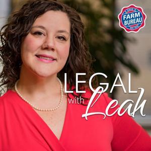 Legal with Leah by Ohio Farm Bureau
