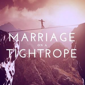 Marriage on a Tightrope by Allan & Kattie