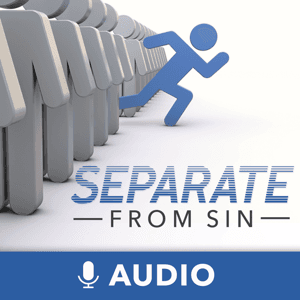 Separate From Sin (Audio) by Keith Moore