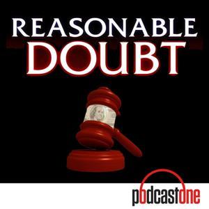 Reasonable Doubt by PodcastOne