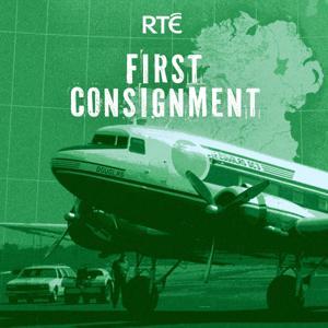 First Consignment by RTÉ