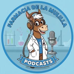 Podcasts sobre Salud, por Farmacia de la Mulilla by Farmacia De la Mulilla