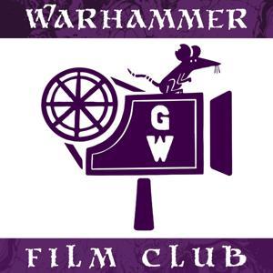 Warhammer Film Club by Jordan Sorcery
