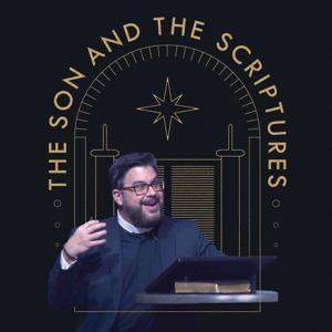 The Son and the Scriptures by Immanuel Lutheran Church Macomb, MI