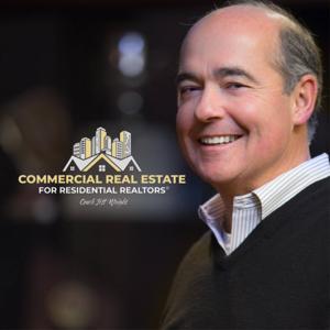 Commercial Real Estate for Residential REALTORS® by Jeff Wright