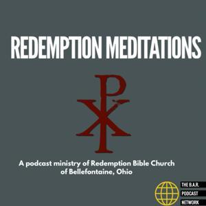 Redemption Meditations by Redemption Meditations