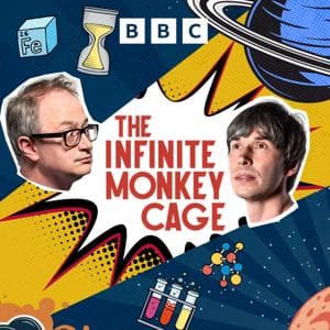 The Infinite Monkey Cage by BBC Radio 4