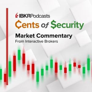 Cents of Security by Interactive Brokers by Interactive Brokers Podcast