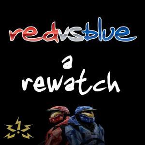 Red vs. Blue: A Rewatch by Dave and Isaac