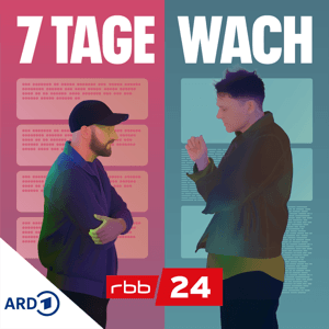 7 Tage wach by rbb24 Inforadio