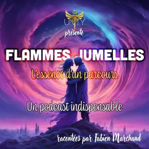Flammes Jumelles, l'essence d'un parcours by Fabien Marchand - UNITY SAS