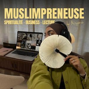 Muslimpreneuse - spiritualité, business & lecture by Alsyyma