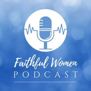 Faithful Women by Faith Bible Church Naples