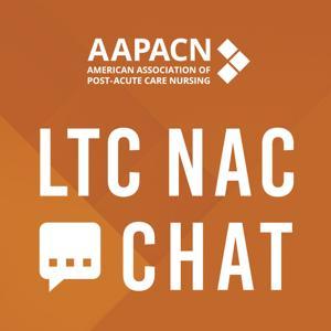 LTC NAC Chat by American Association of Post-Acute Care Nursing (AAPACN)