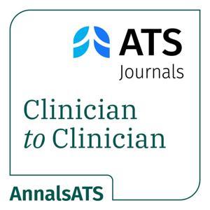 Clinician to Clinician: An AnnalsATS Podcast by American Thoracic Society