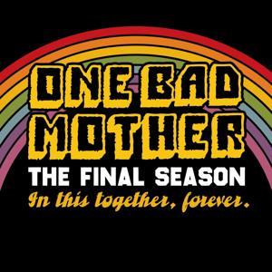 One Bad Mother by MaximumFun.org