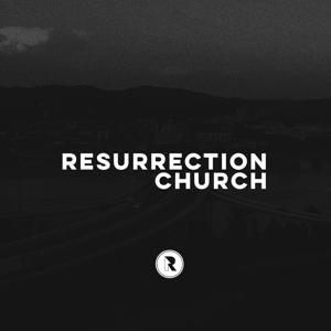 Resurrection Church Sermons by Resurrection Church