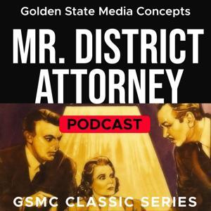 GSMC Classics: Mr. District Attorney by GSMC Action Podcasts