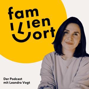 familienort Podcast by Leandra Vogt