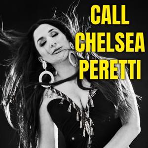 CALL CHELSEA PERETTI by Chelsea Peretti
