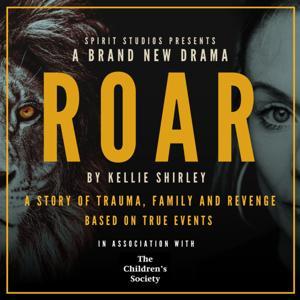 ROAR by Spirit Studios & Kellie Shirley