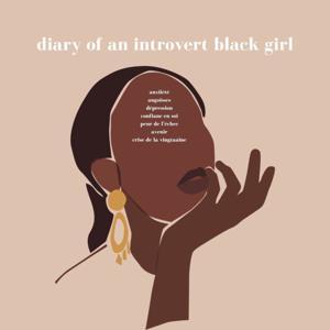 diary of an introvert black girl by Prodige Mbz