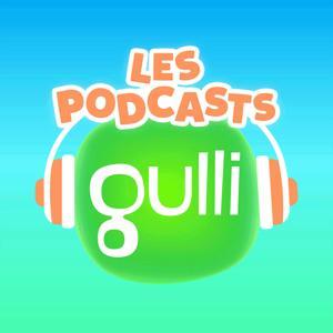 Les podcasts de Gulli by Groupe M6