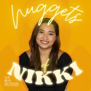 Nuggets Of Nikki by Nikki Porter and The Pod Network