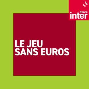 Le jeu sans euros by France Inter