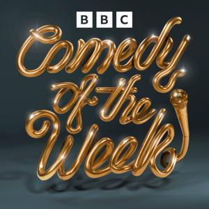 Comedy of the Week by BBC Radio 4