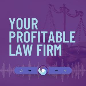 Your Profitable Law Firm by Kelley Brubaker