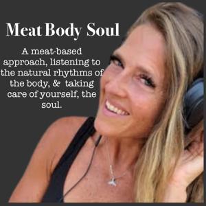 Meat Body & Soul by Jodelle Fitzwater