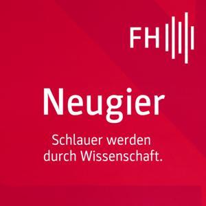 Neugier - Schlauer werden durch Wissenschaft. by Der Wissenschaftspodcast der FH JOANNEUM