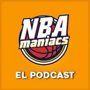 El podcast de nbamaniacs by NBA Maniacs
