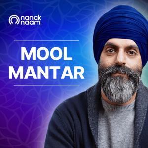 Mool Mantar - Ultimate Wisdom of Oneness by Nanak Naam by Nanak Naam