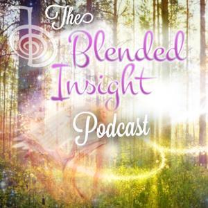 The Blended Insight Podcast by blendedinsight