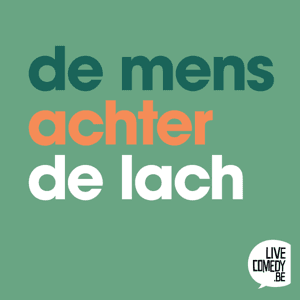 De Mens Achter De Lach by Live Comedy