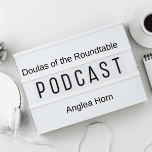 Doulas of the Roundtable by Doulas of the Roundtable