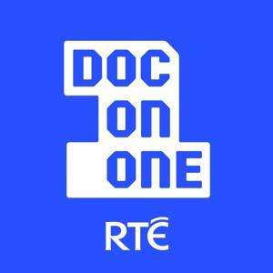 Documentary on One Podcast by RTÉ